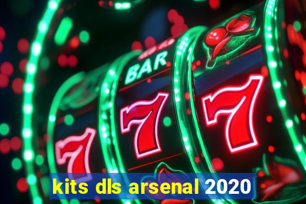 kits dls arsenal 2020